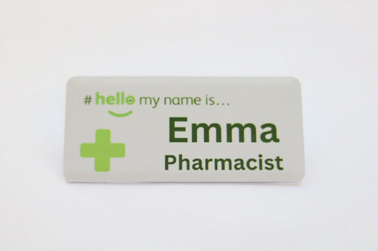 Pharmacist Name Badge (Personalised “Hello, My Name is”)- Metal Badge
