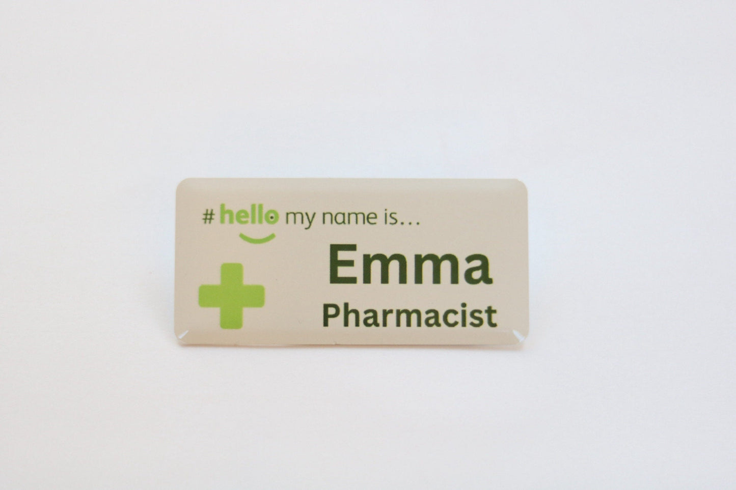 Pharmacist Name Badge (Personalised “Hello, My Name is”)- Metal Badge